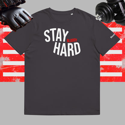 Stay Hard Tshirt