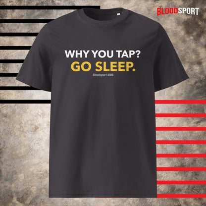 Go Sleep Tshirt