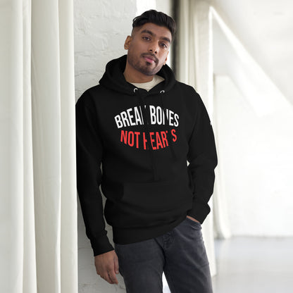 Break Bones Hoodie