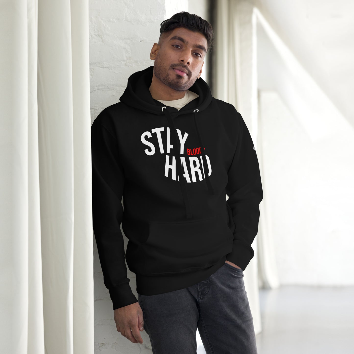 Stay Hard Hoodie