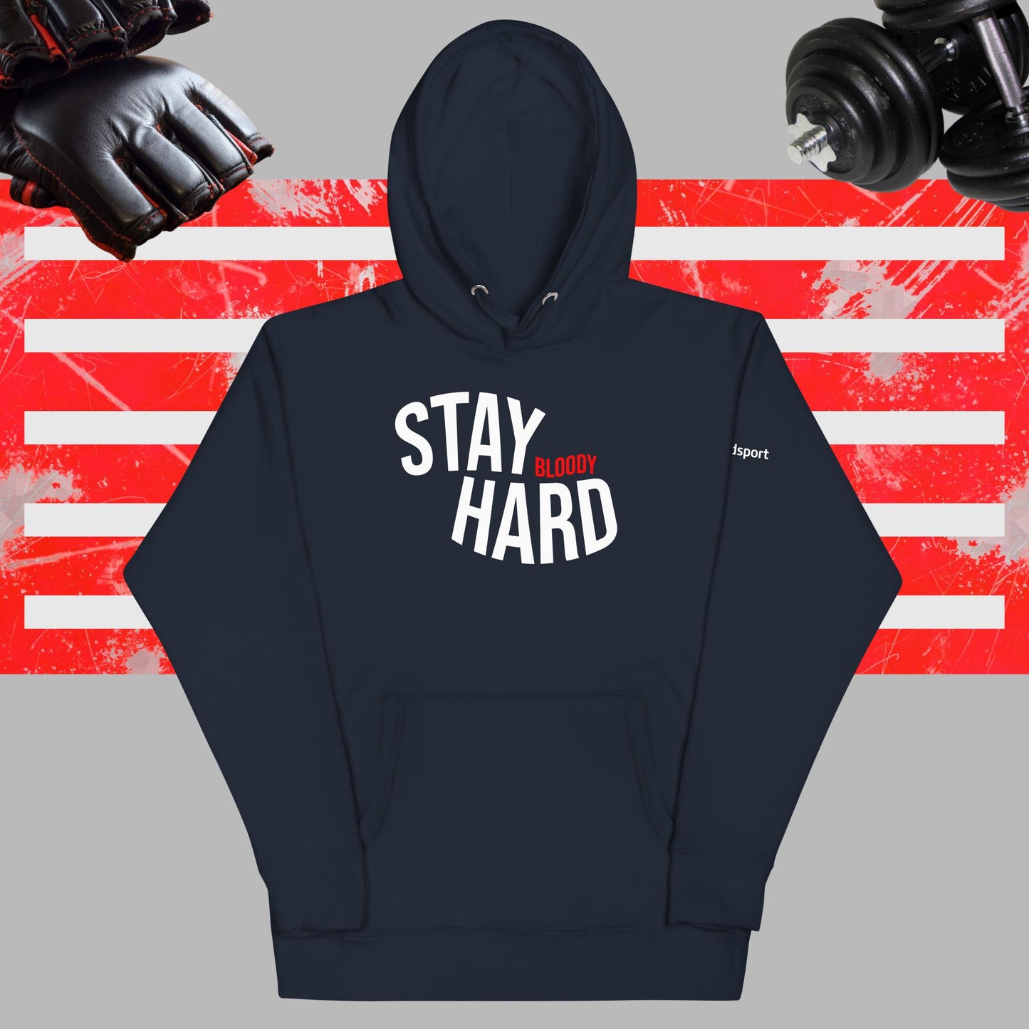 Stay Hard Hoodie