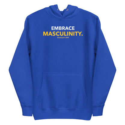 Embrace Masculinity Hoodie